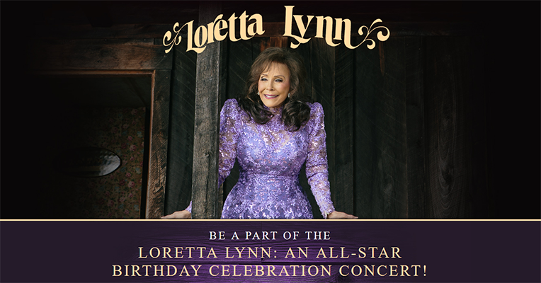 Loretta Lynn Birthday Celebration
